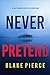 Never Pretend (May Moore #10)