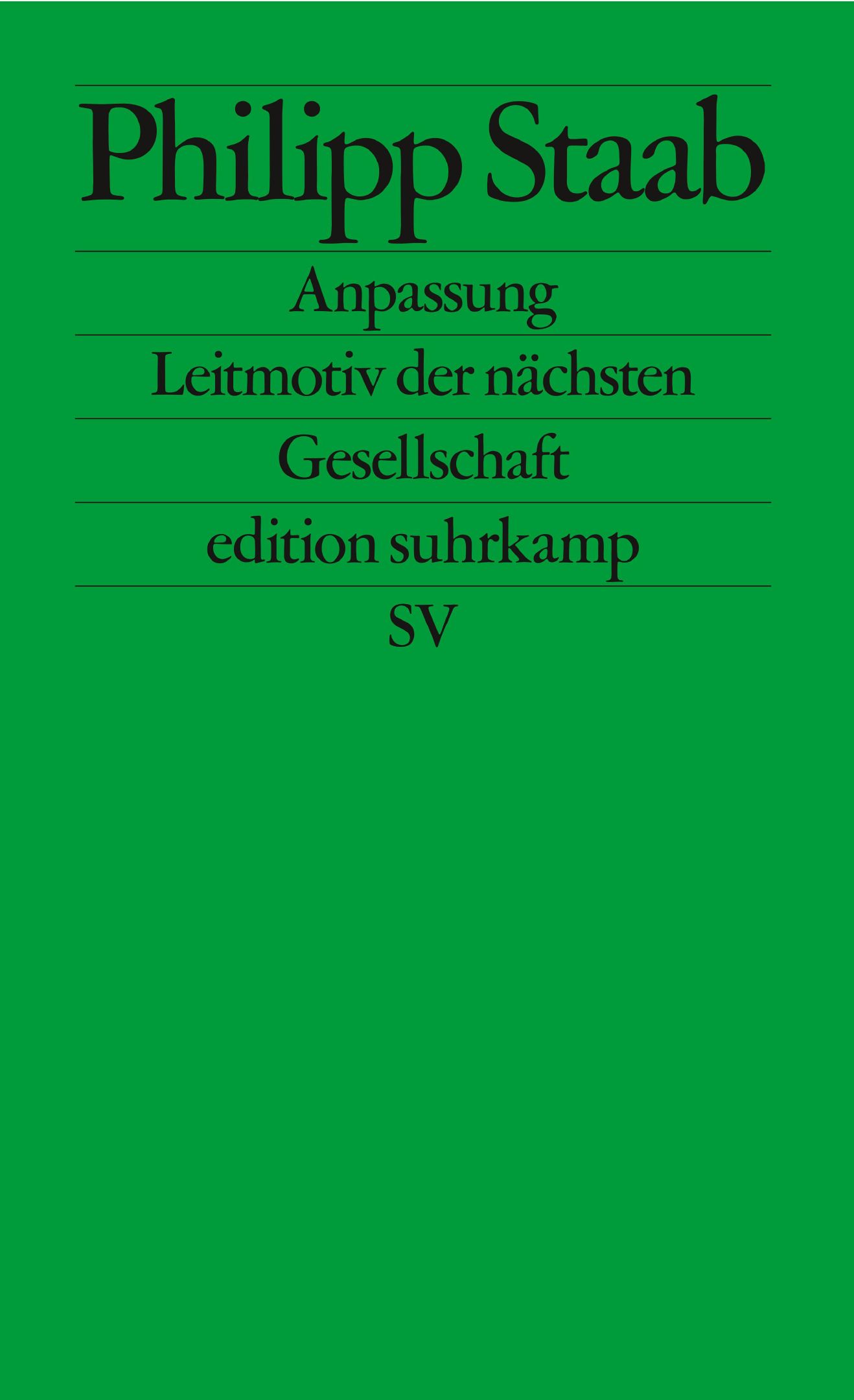 Anpassung. Leitmotiv der nächsten Gesellschaft