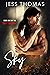 Sky: Book One of the Sky Tr...
