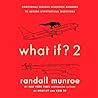 What If? 2: Addit...