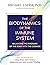 The Biodynamics of the Immune System by Michael J. Shea
