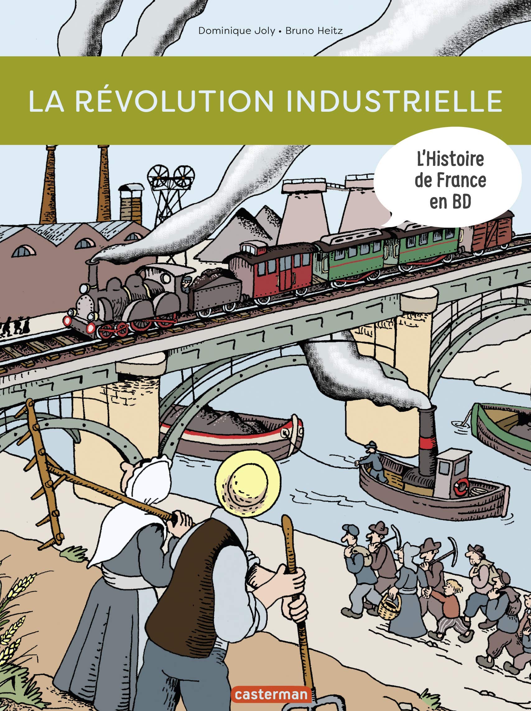 La révolution industrielle (L'Histoire de France en BD, #8)
