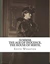 The Age of Inocence / The House of Mirth / Summer