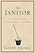 The Janitor: It’s the Simpl...