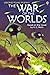 The War of the Worlds Illustrated & Annotated
