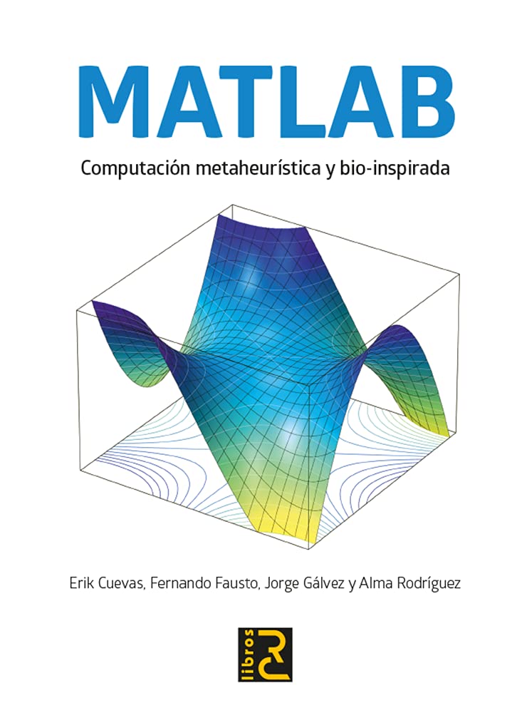 MATLAB. Computación metaheurística y bio-inspirada (Paperback)