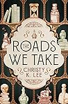 The Roads We Take
