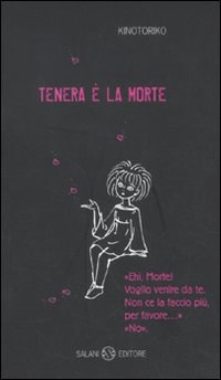 Tenera è la morte (Paperback)