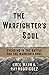 The Warfighter’s Soul by Greg Wark