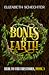 Bones of Earth (Heir to the Firstborn, Book 3)