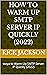 How to Warm Up SMTP Server ...