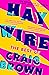 Haywire: The Best of Craig Brown