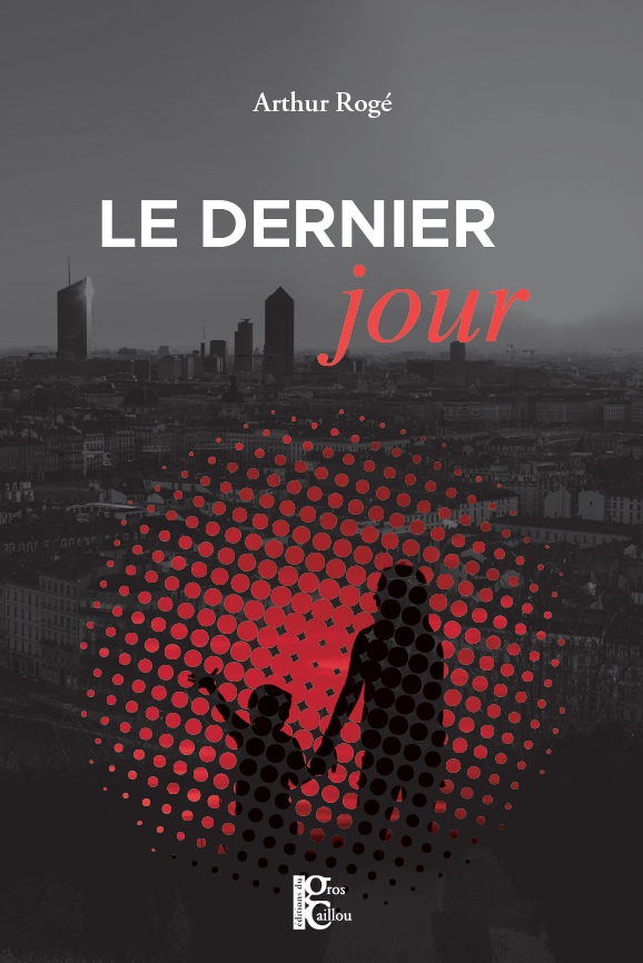 Le Dernier jour