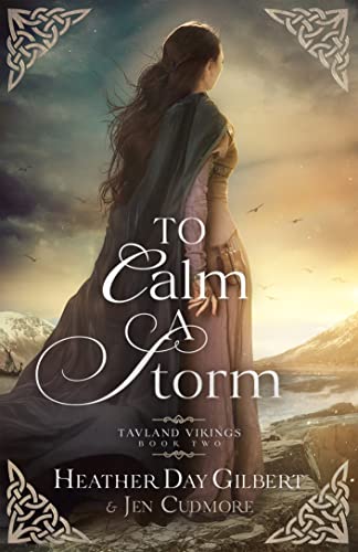 To Calm a Storm (Tavland Vikings, #2)