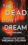 The Dead Don't Dream