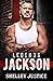 Legends: Jackson: Contemporary Romantic Suspense (Legends of Fire Creek Series Book 1)