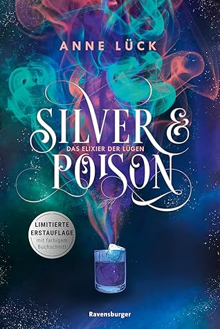 Das Elixier der Lügen (Silver & Poison, #1)