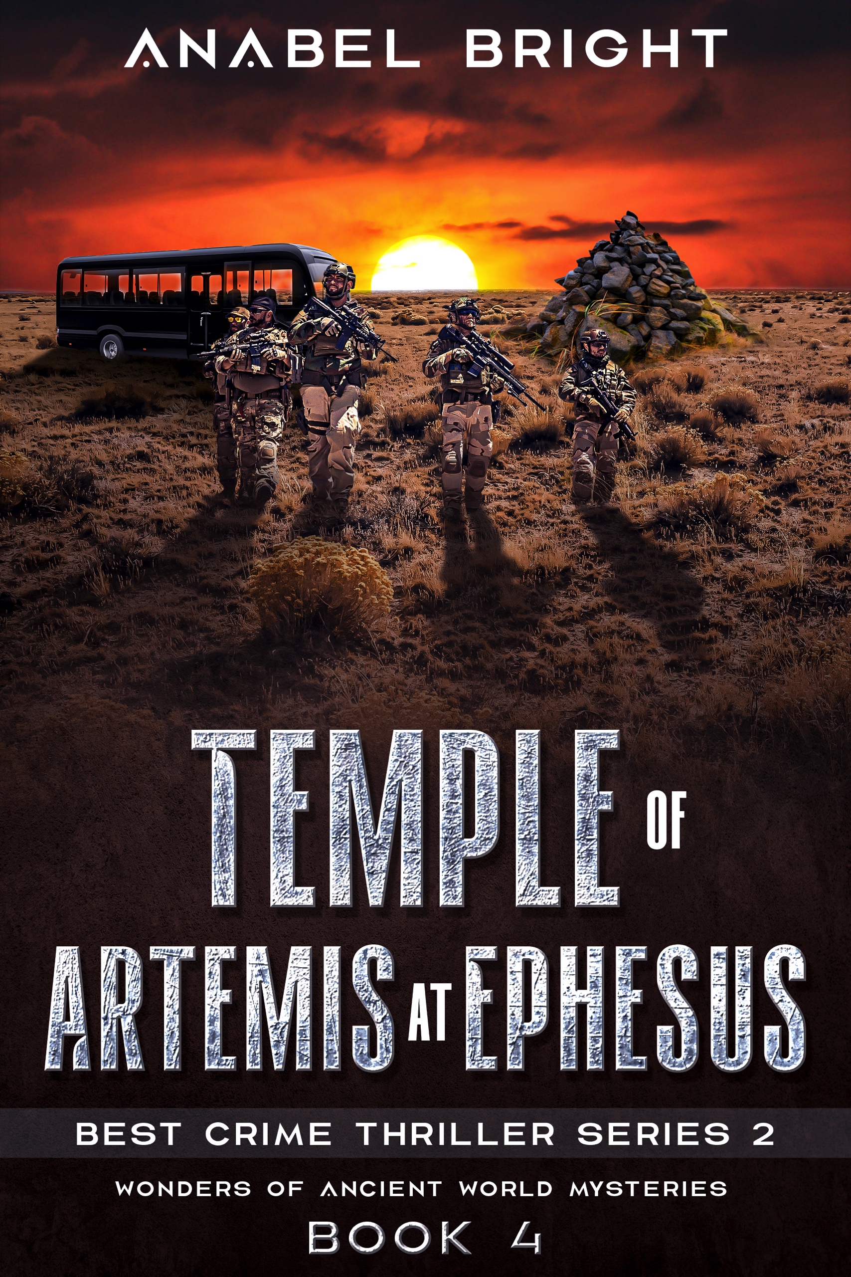 Temple of Artemis at Ephesus : "The past, the present, the future. It is one." (Best Crime Thriller Series 2- Wonders Of Ancient World Mysteries, Book 4 of 6)