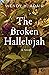 The Broken Hallelujah