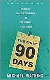 The First 90 Days...