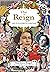 The Reign - Life in Elizabeth's Britain: Part I: The Way It Was