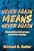Never Again Means Never Aga...