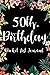 50th. Birthday Bucket List Journal by Christine Harrison