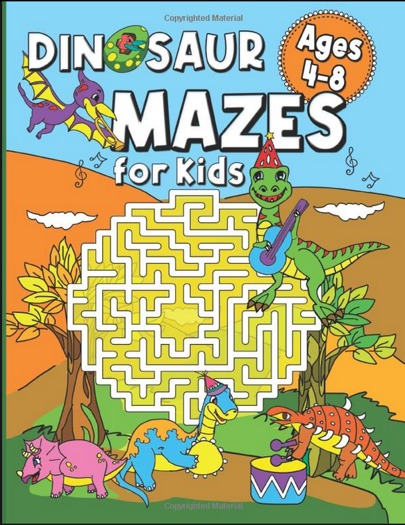 Dinosaur Mazes for Kids Ages 4-8: Maze and Dot to Dot Book (Maze Activity Books for Kids)
