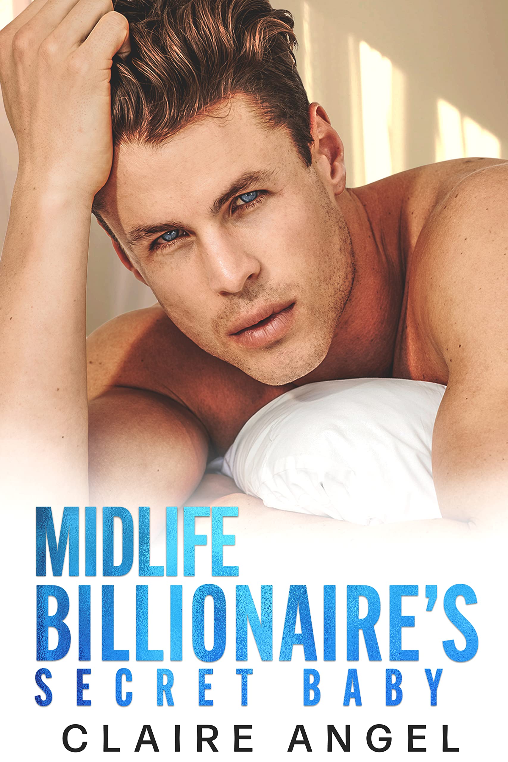 Midlife Billionaire's Secret Baby (Tempting Midlife Billionaires #2)