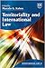 Territoriality and International Law (International Law series, 11)