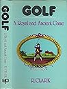Golf: A Royal and...