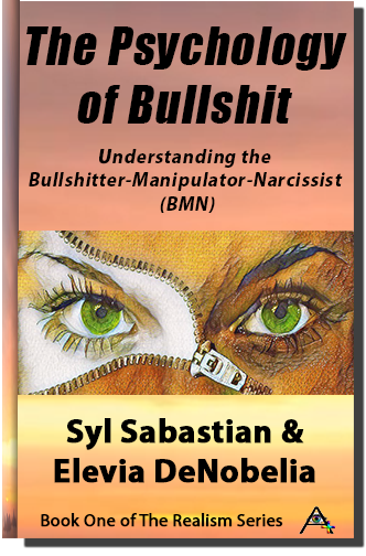 The Psychology of Bullshit (The Realism Series, #1)