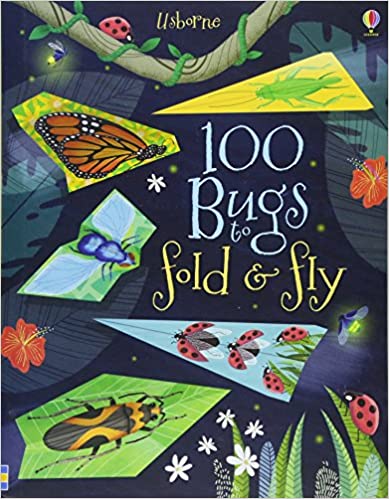 100 Bugs to Fold & Fly (Paperback)