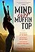 Mind Over Muffin Top: The I...