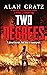 Two Degrees: A Breathtaking Action-Packed Story on Climate Change from New York Times Bestselling Author Alan Gratz