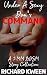 Under A Sexy Dom’s Command:...