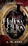 Hallow & Hew (Tenebra City #3.5)