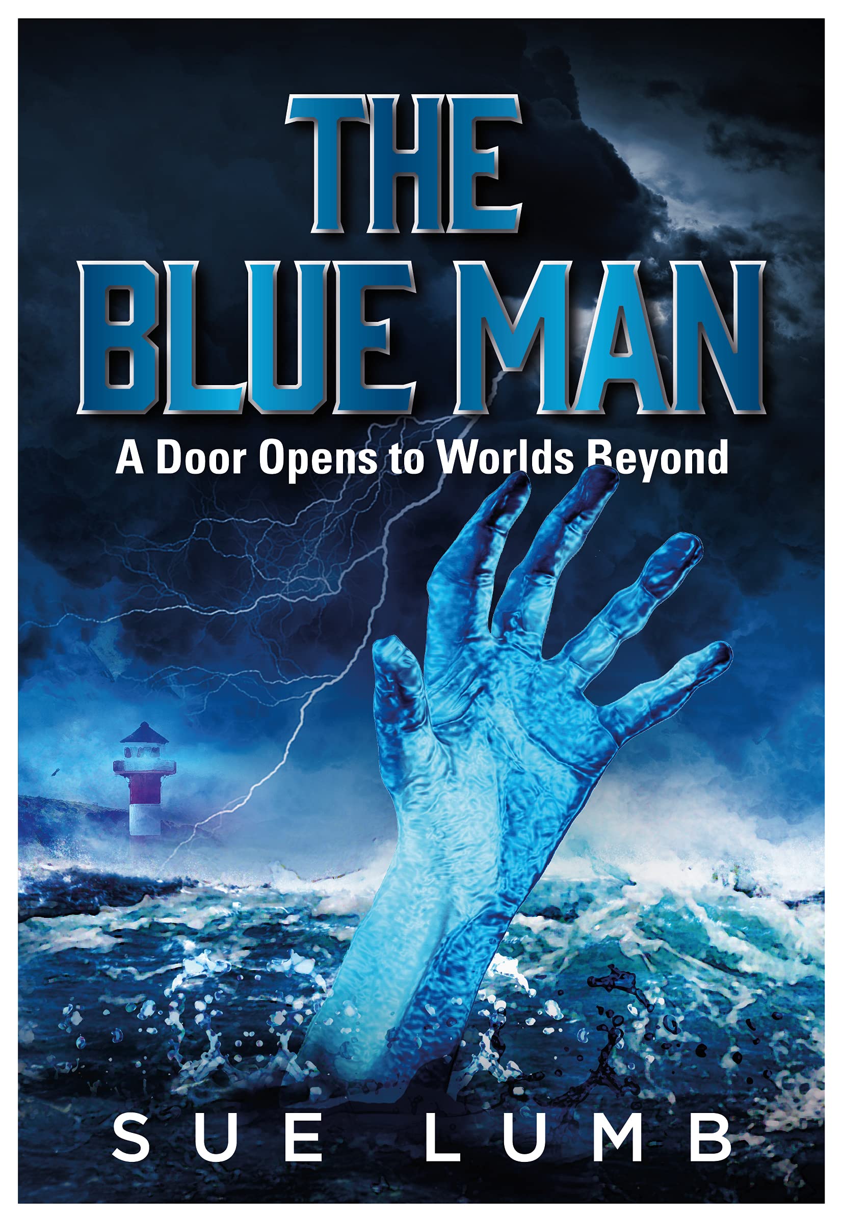 The Blue Man: A Door Opens To Worlds Beyond (Paperback)