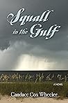 Squall in the Gulf by Candace Cox Wheeler Squall in the Gulf by Candace Cox Wheeler