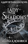 Lady of Shadows (Lady of Darkness, #2)