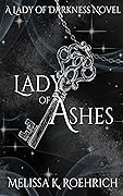 Lady of Ashes (Lady of Darkness, #3)