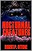 Nocturnal Creatures: A Creature Horror Novel
