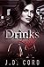 Drinks Later by J.D. Cord