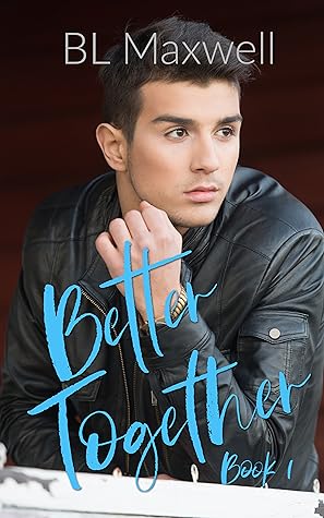 Better Together (Better Together, #1)