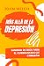 Más allá de la Depresión by John Welch