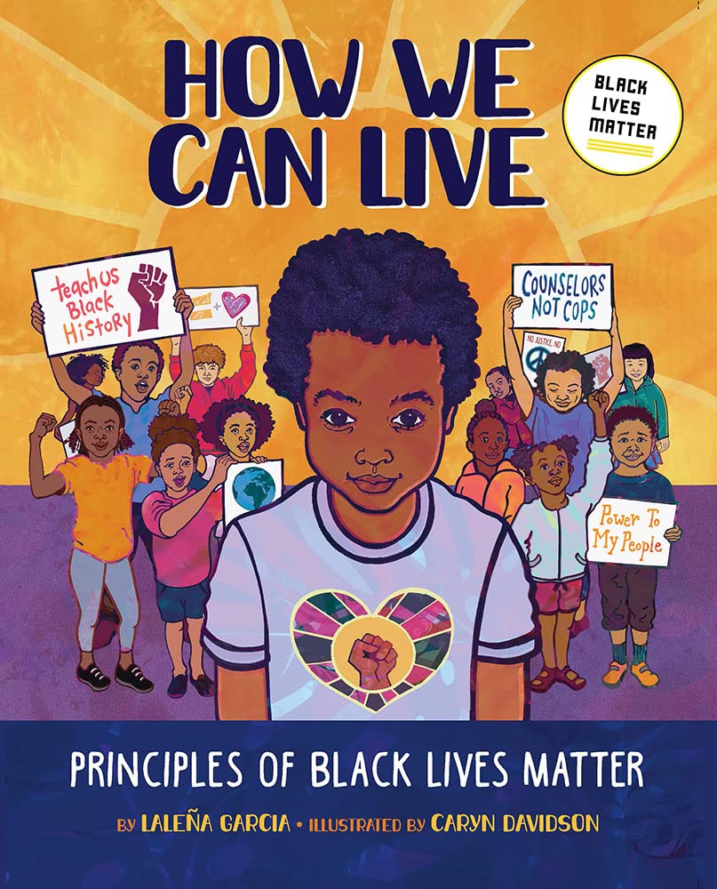 How We Can Live: Principles of Black Lives Matter (Kindle Edition)