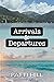 Arrivals & Departures