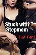Stuck with Stepmom 