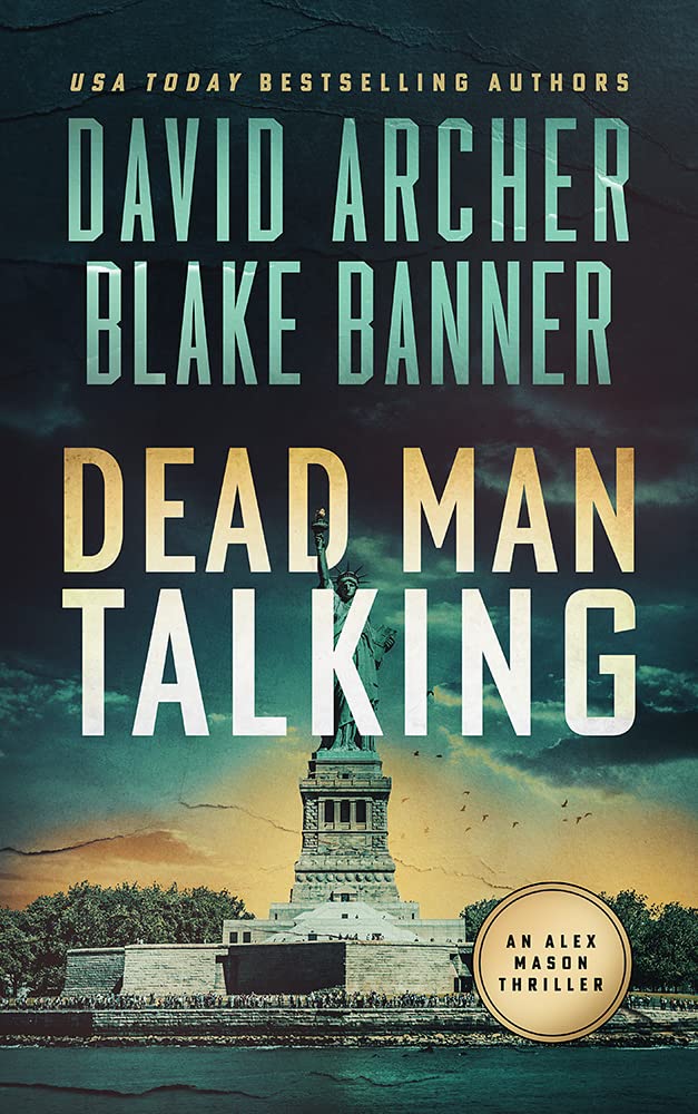 Dead Man Talking (Alex Mason #7)