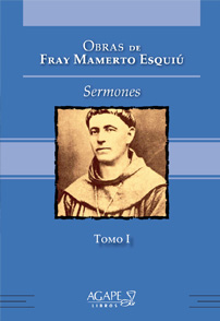 Sermones, tomo I (Obras de Fray Mamerto Esquiú)